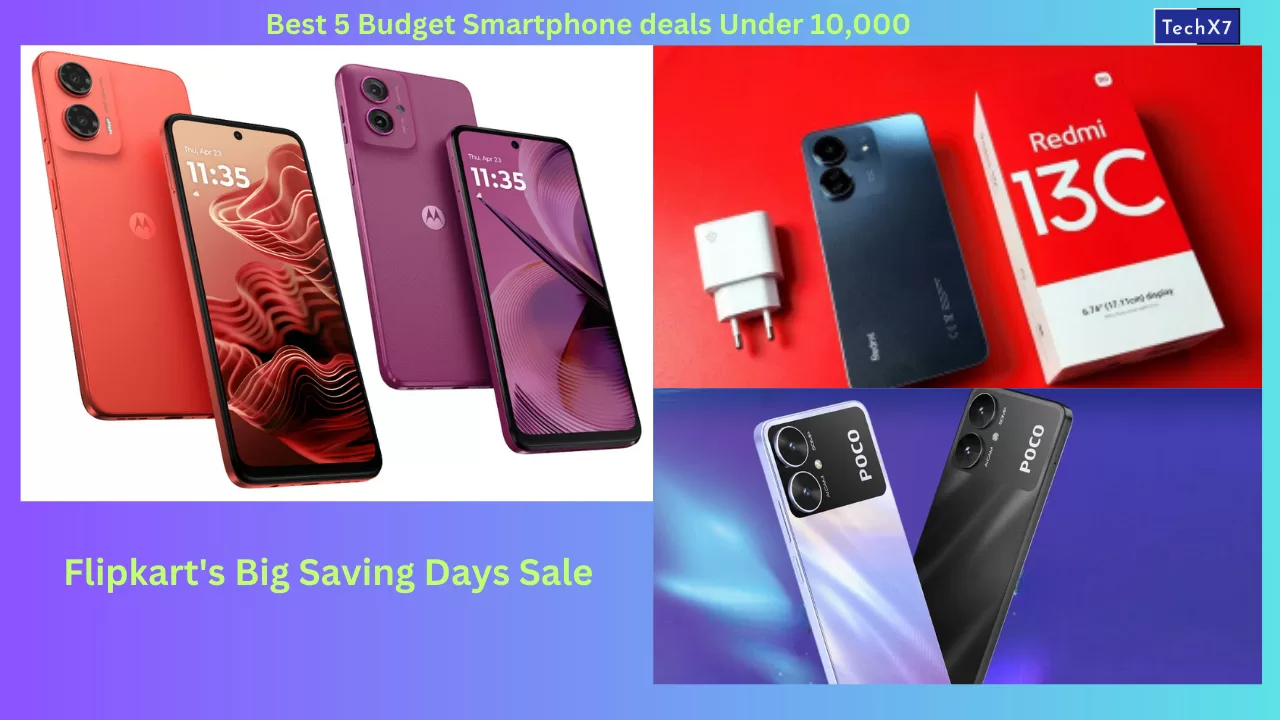 Flipkart’s Big Saving Days Sale: Best 5 Budget Smartphone deals Under 10,000
