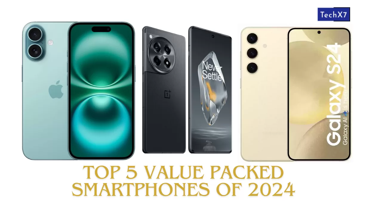 Top 5 value packed smartphones of 2024
